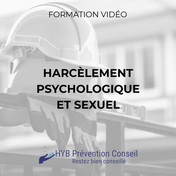 Harcèlement psychologique et sexuel